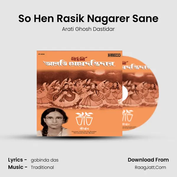 So Hen Rasik Nagarer Sane MP3 Song by Arati Ghosh Dastidar Cover