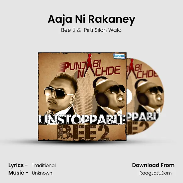 Aaja Ni Rakaney MP3 Song by Bee 2 Cover