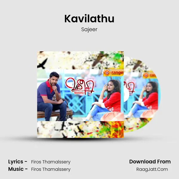 Kavilathu MP3 Song by Sajeer Cover