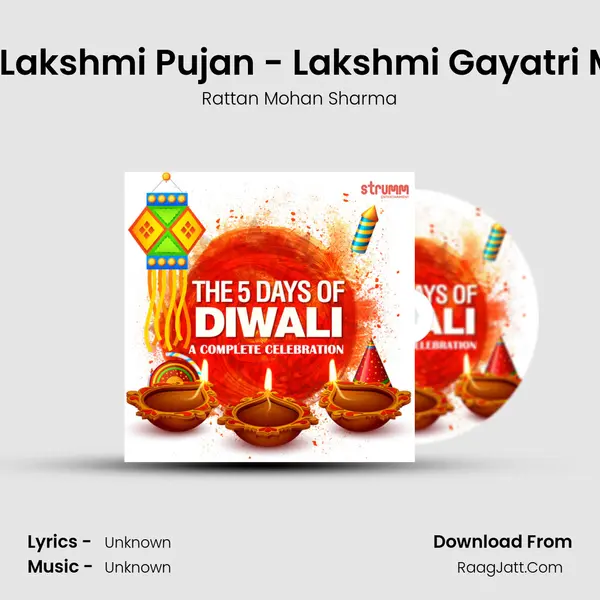 Day 3: Lakshmi Pujan - Lakshmi Gayatri Mantra MP3 Song by Rattan Mohan Sharma Cover