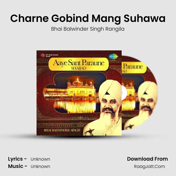 Charne Gobind Mang Suhawa MP3 Song by Bhai Balwinder Singh Rangila Cover
