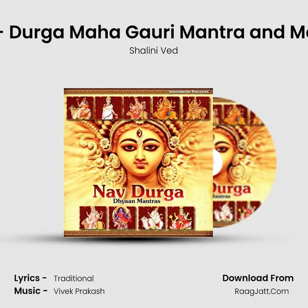 Day 8 - Durga Maha Gauri Mantra and Meaning MP3 Song by Shalini Ved Cover