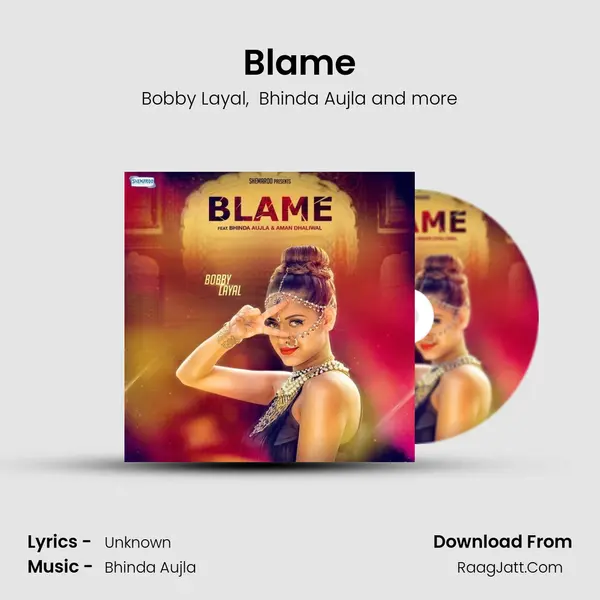 Blame MP3 Song by Bobby Layal Cover