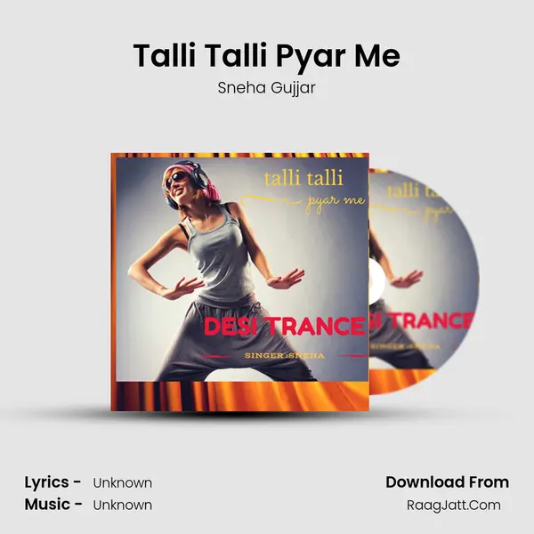 Talli Talli Pyar Me MP3 Song by Sneha Gujjar Cover