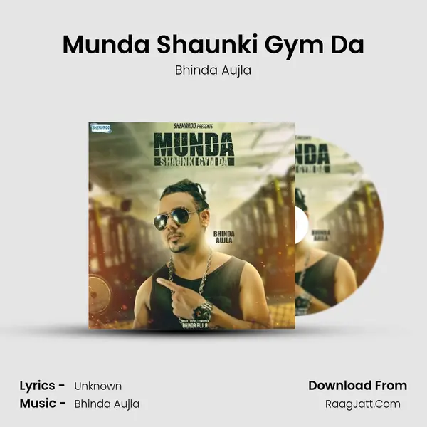 Munda Shaunki Gym Da - Bhinda Aujla
