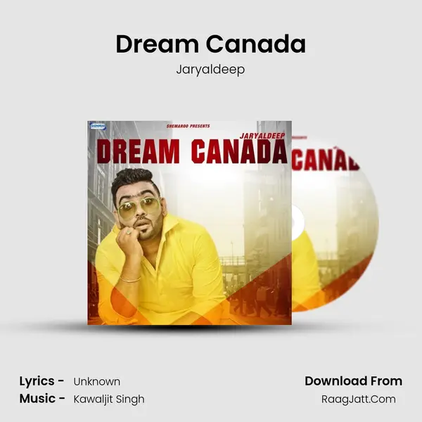 Dream Canada - Jaryaldeep