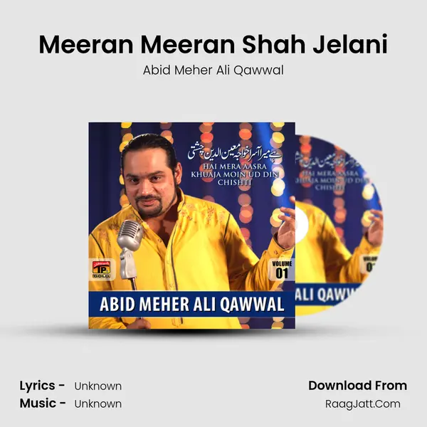 Meeran Meeran Shah Jelani MP3 Song by Abid Meher Ali Qawwal Cover