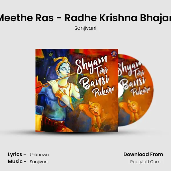 Meethe Ras - Radhe Krishna Bhajan Cover
