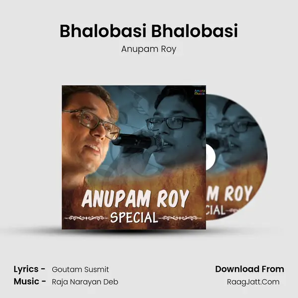 Bhalobasi Bhalobasi MP3 Song by Anupam Roy Cover
