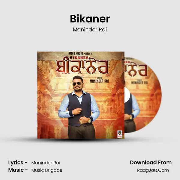 Bikaner - Maninder Rai