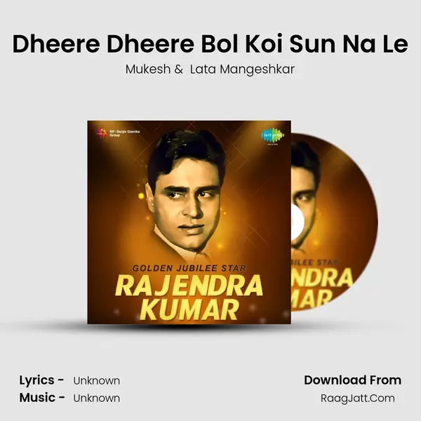 Dheere Dheere Bol Koi Sun Na Le Cover