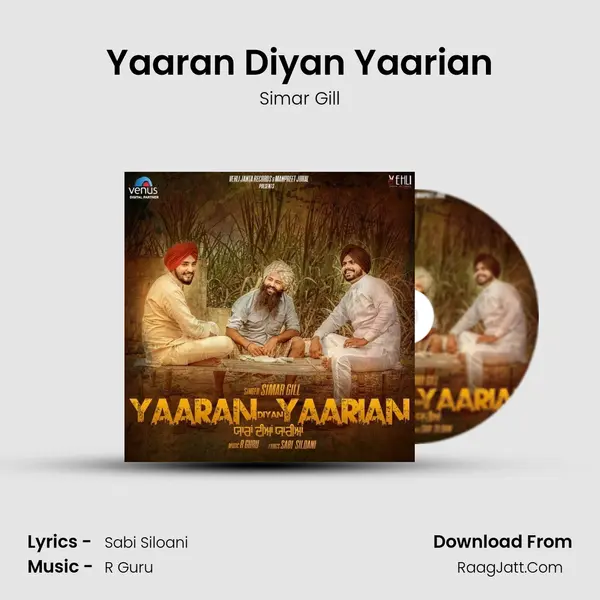 Yaaran Diyan Yaarian MP3 Song by Simar Gill Cover