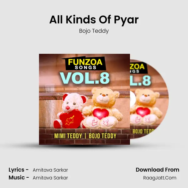 All Kinds Of Pyar MP3 Song by Bojo Teddy Cover