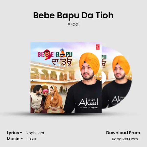 Bebe Bapu Da Tioh MP3 Song by Akaal Cover