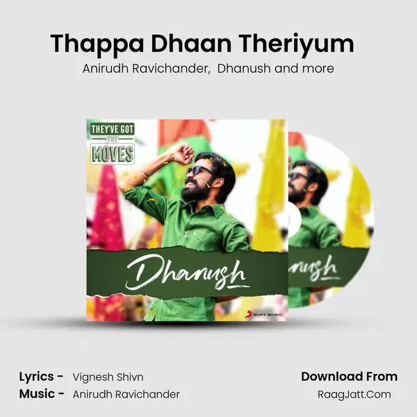 Thappa Dhaan Theriyum (From Maari) (Maari&#x27;s Karuthu) mp3 song