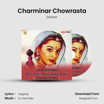 Charminar Chowrasta mp3 song