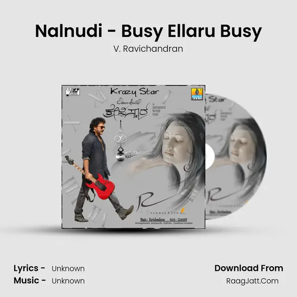Nalnudi - Busy Ellaru Busy MP3 Song by V. Ravichandran Cover