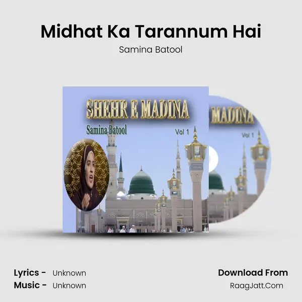 Midhat Ka Tarannum Hai MP3 Song by Samina Batool Cover