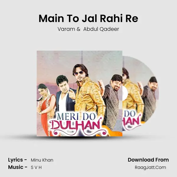 Main To Jal Rahi Re MP3 Song by Varam Cover