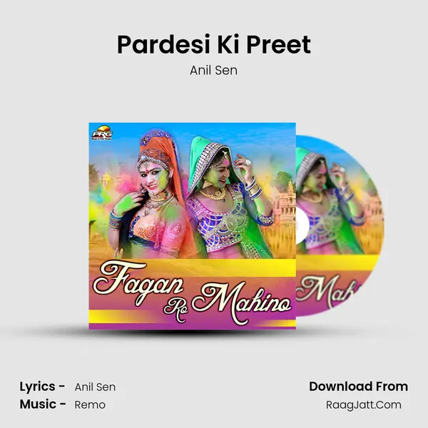 Pardesi Ki Preet MP3 Song by Anil Sen Cover