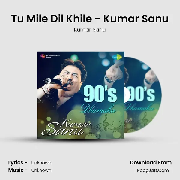 Tu Mile Dil Khile - Kumar Sanu Cover