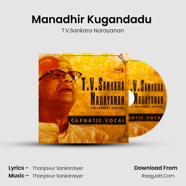 Manadhir Kugandadu (T.V.Sankara Narayanan) MP3 Song by T.V.Sankara Narayanan Cover