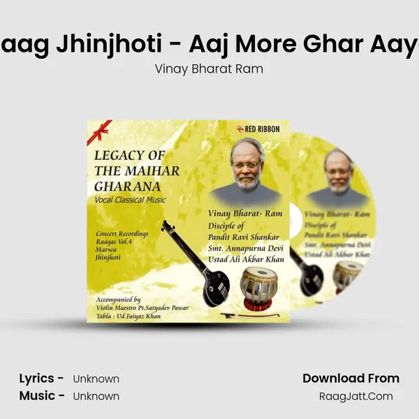 Raag Jhinjhoti - Aaj More Ghar Aayo mp3 song
