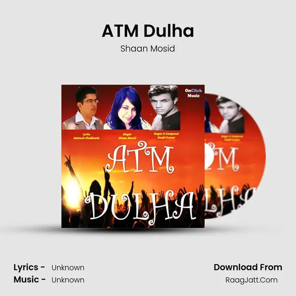 ATM Dulha MP3 Song by Shaan Mosid Cover