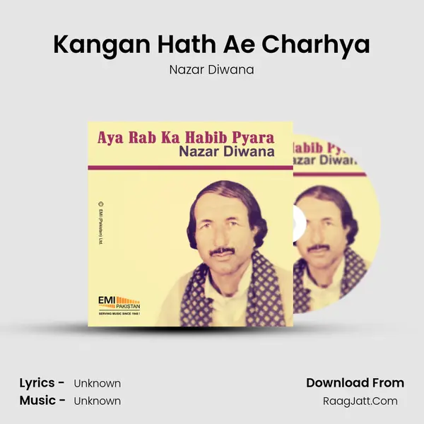 Kangan Hath Ae Charhya MP3 Song by Nazar Diwana Cover