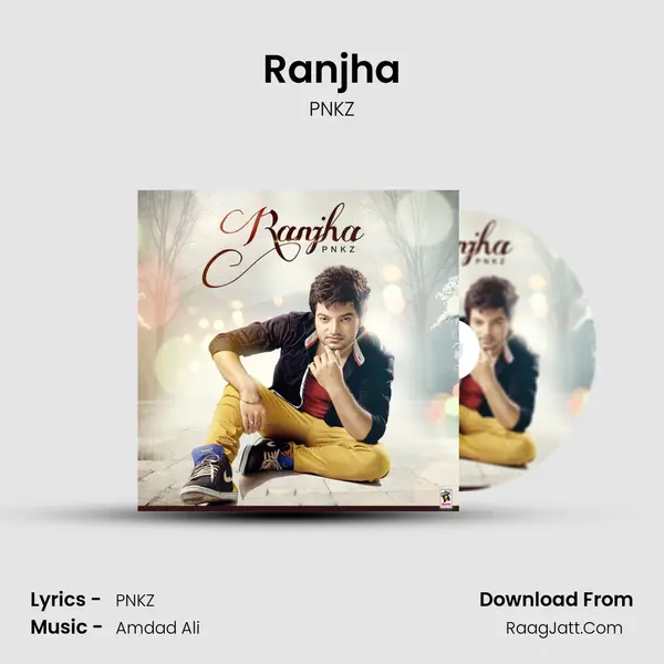 Ranjha - PNKZ