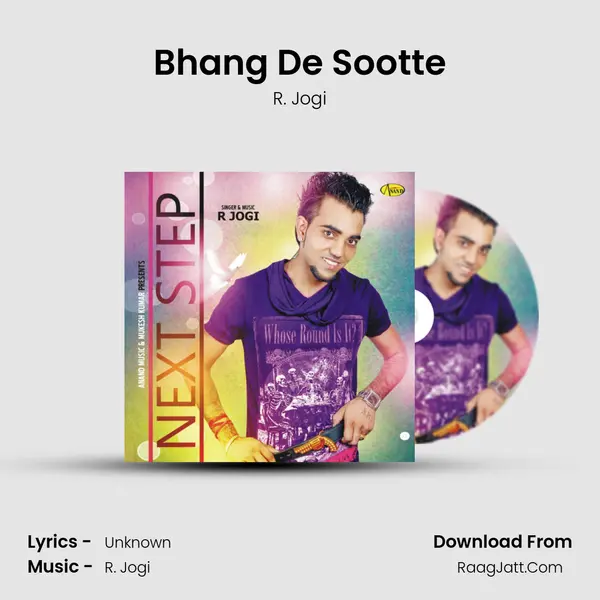 Bhang De Sootte MP3 Song by R. Jogi Cover