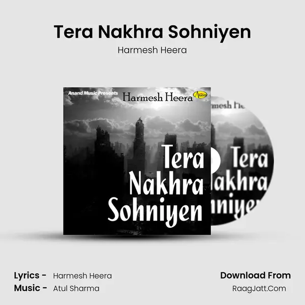 Tera Nakhra Sohniyen MP3 Song by Harmesh Heera Cover