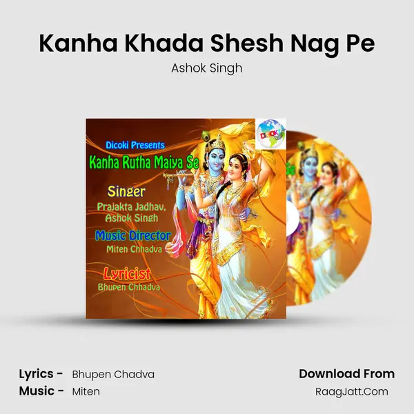 Kanha Khada Shesh Nag Pe MP3 Song by Ashok Singh Cover