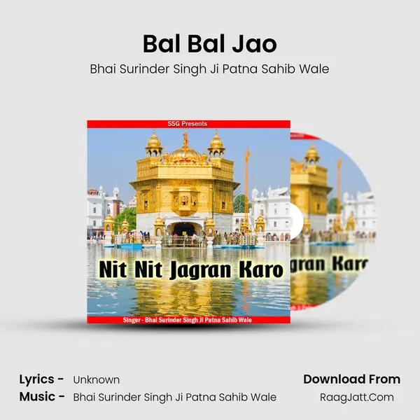 Bal Bal Jao MP3 Song by Bhai Surinder Singh Ji Patna Sahib Wale Cover