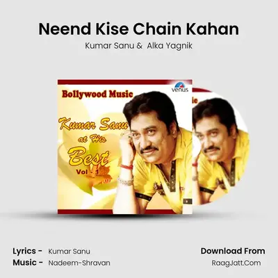 Neend Kise Chain Kahan MP3 Song by Kumar Sanu Cover
