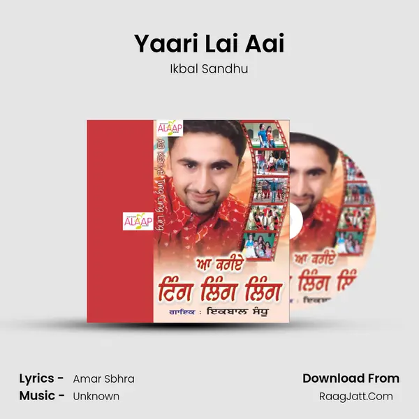 Yaari Lai Aai MP3 Song by Ikbal Sandhu Cover