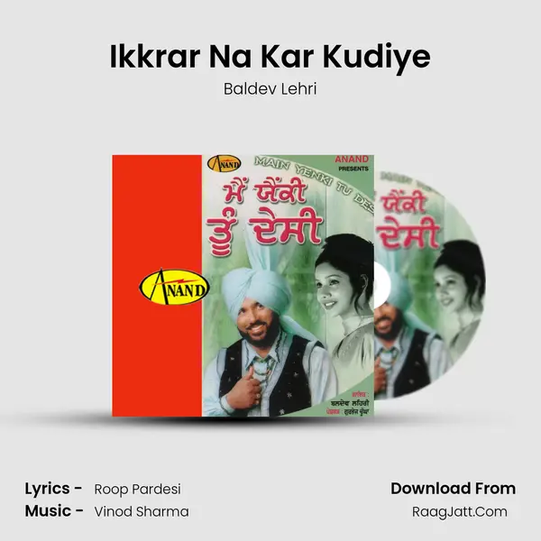 Ikkrar Na Kar Kudiye mp3 song