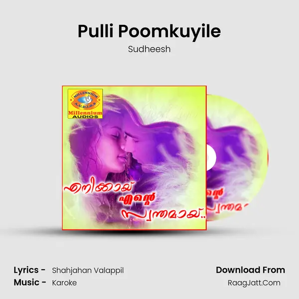 Pulli Poomkuyile MP3 Song by Sudheesh Cover