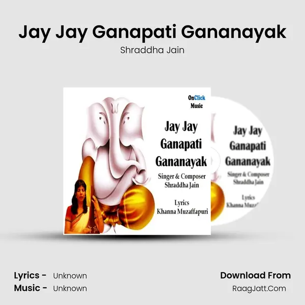 Jay Jay Ganapati Gananayak MP3 Song by Shraddha Jain Cover
