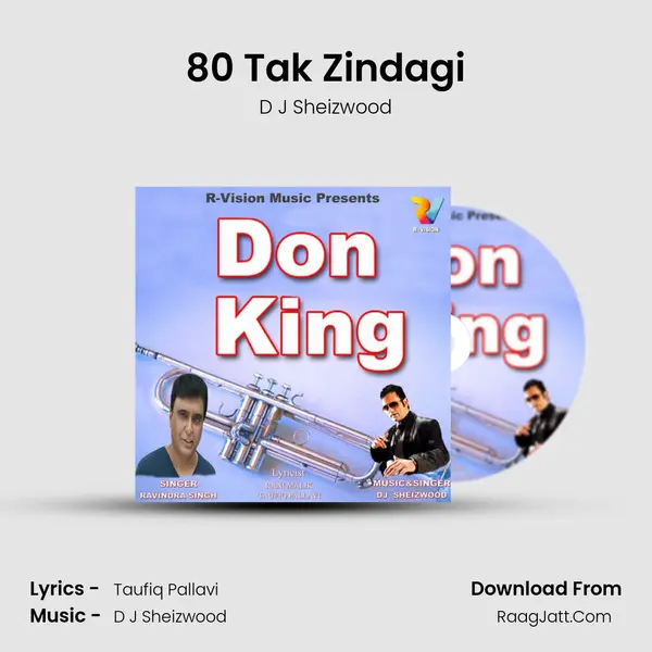 80 Tak Zindagi MP3 Song by D J Sheizwood Cover