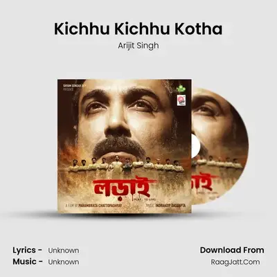 Kichhu Kichhu Kotha MP3 Song by Arijit Singh Cover