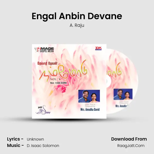 Engal Anbin Devane MP3 Song by A. Raju Cover