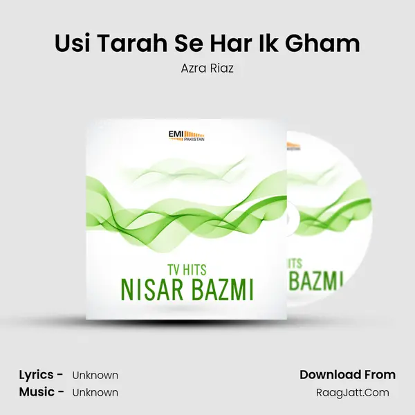 Usi Tarah Se Har Ik Gham mp3 song