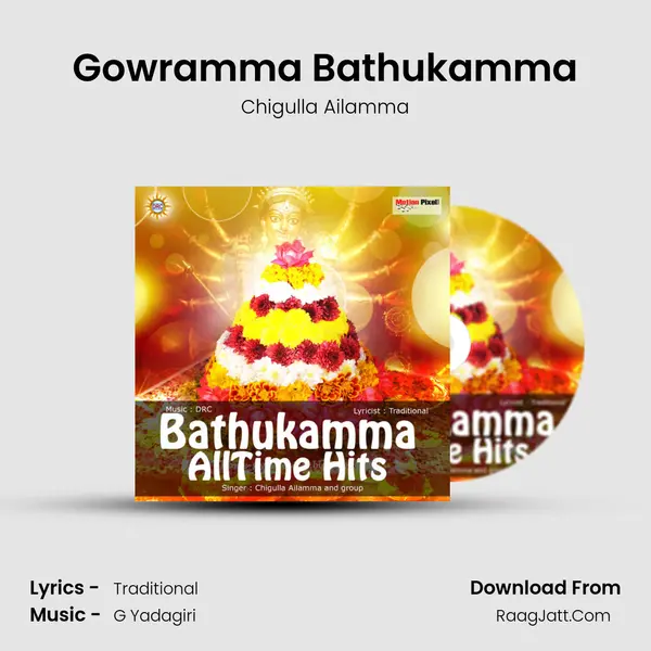 Gowramma Bathukamma MP3 Song by Chigulla Ailamma Cover