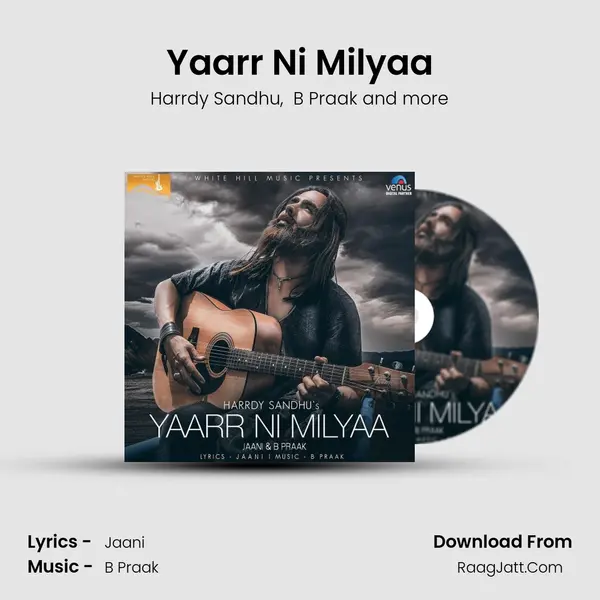 Yaarr Ni Milyaa - Harrdy Sandhu