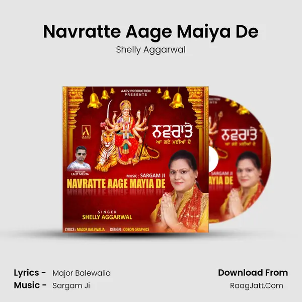 Navratte Aage Maiya De - Shelly Aggarwal
