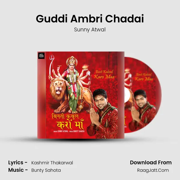 Guddi Ambri Chadai MP3 Song by Sunny Atwal Cover