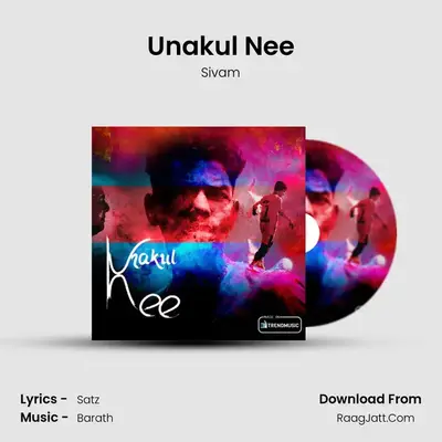 Unakul Nee MP3 Song by Sivam Cover