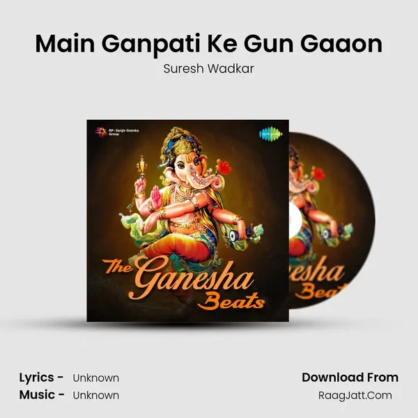 Main Ganpati Ke Gun Gaaon Cover