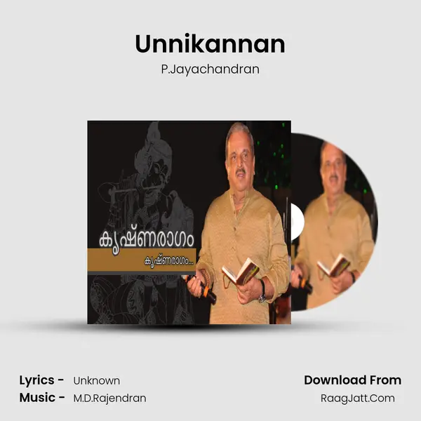 Unnikannan MP3 Song by P.Jayachandran Cover
